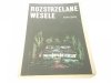 ROZSTRZELANE WESELE - Roman Bratny 1979